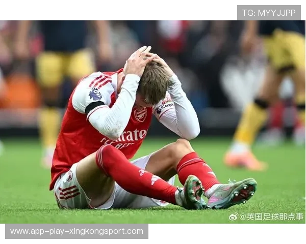 阿森纳强化前场跑动创造优势,厄德高分球精准